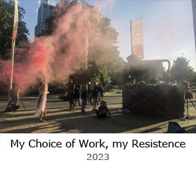 My Choice of Work, my Resistence
